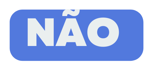 NÃO